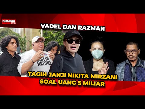 DATANGI POLRES, VADEL BADJIDEH & RAZMAN TAGIH TARUHAN 5 MILIAR KE NIKITA MIRZANI