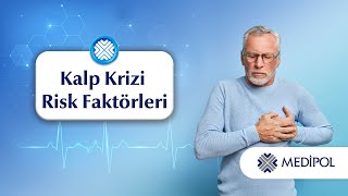 Kalp Krizi Risk Faktörleri Nelerdir?