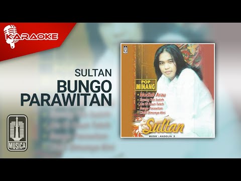 Sultan – Bungo Parawitan (Official Karaoke Video)