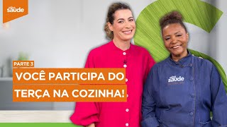 Terça na Cozinha: VOCÊ PARTICIPA DO PROGRAMA! - Parte 3 (23/09/25)