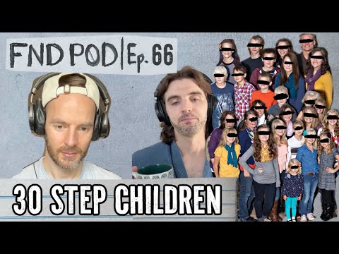 30 Step Children | Ep 66 | FND POD