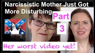 Diane, The Narcissistic Mother Just Got More Disturbing...Part 3