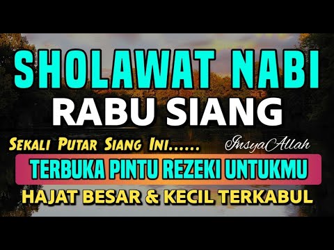 PUTAR SEKALI SIANG INI !! SHOLAWAT NABI SANGAT MUSTAJAB, Sholawat Jibril Pembuka Pintu Rezeki