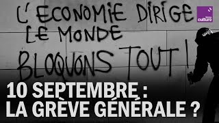 "BLOQUONS TOUT !" le 10 septembre : la colère peut-elle rassembler un pays ?