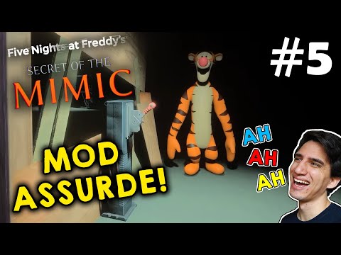 Ho riempito FNAF: SECRET OF THE MIMIC di MOD ASSURDE! (Parte 5)