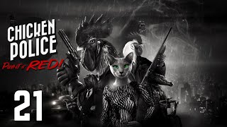 Let's Play: 'Chicken Police: Paint it Red!' - #21