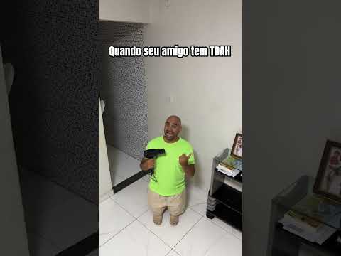 QUANDO seu AMIGO tem TDAH #shortsfeed #humor #comedia