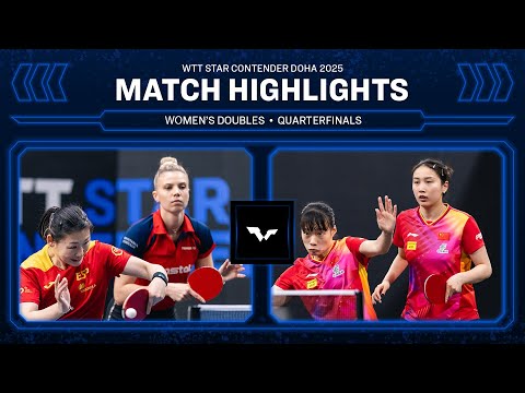 Diaconu/Xiao vs Qian/Shi | WD QF | WTT Star Contender Doha 2025