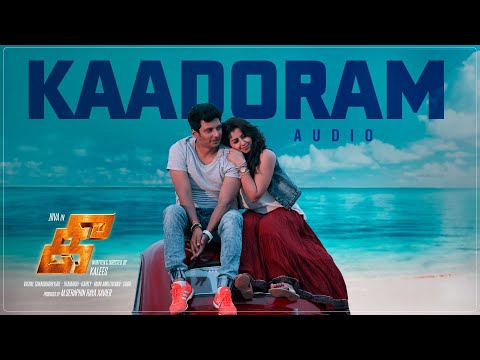 Kaadhoram Audio Song | Kee Tamil Songs | Jiiva, Nikki Galrani | Vishal Chandrashekar