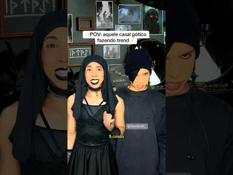 POV: aquele casal gótico fazendo TREND (David Costa- @davidcstt_)