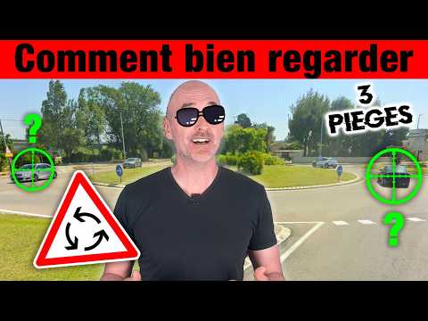 Comment bien regarder dans les giratoire (3 pièges à éviter)