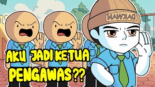 Sebenarnya... Aku Pernah Jadi Pengawas