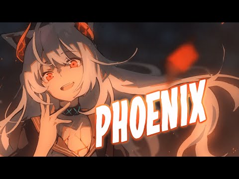 Nightcore - PHOENIX「AMV」