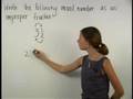 Converting Mixed Numbers to Improper Fractions
