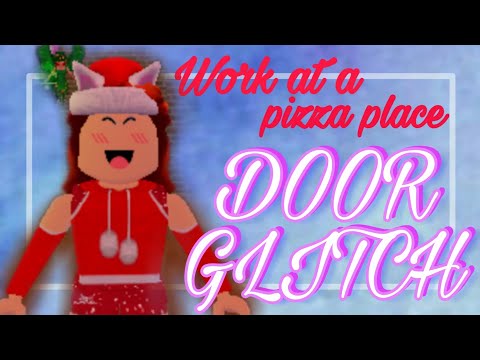 Work At A Pizza Place Glitch Jobs Ecityworks - how to glitch through doors roblox