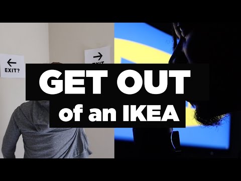 GET OUT of an IKEA