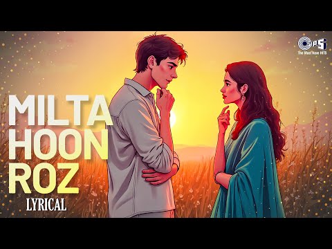 Milta Hoon Roz Us Ladki Se - Lyrical | Anaesh | Hindi Love Song | New Song 2025 | Love Songs