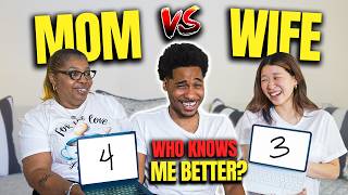 Who Knows Me Better? Mom Vs Wife!