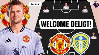 DELIGT IS BACK🔥 Manchester United vs Leeds United | Michael Carrick 4-3-3 Lineup (EPL 2025/26)