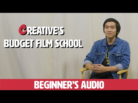 Beginner's Audio | Budget Film School