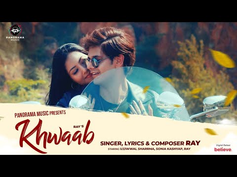 Khwaab - Video Song | Ray | Ujjwwal Sharrma, Sonia Kashyap | Latest Hindi Song | Panorama Music