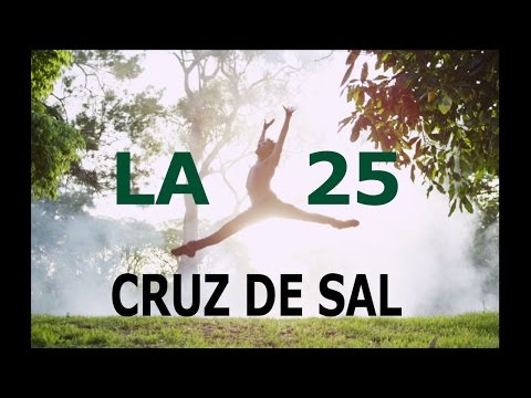 La 25 - Cruz de sal (video oficial) [HD]