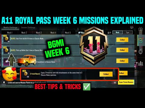 BGMI WEEK 6 MISSIONS / A11 WEEK 6 MISSION / WEEK 6 MISSION BGMI / A11 RP MISSION WEEK 6 EXPLAINED