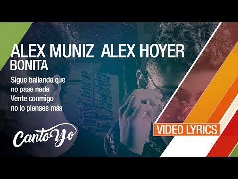 Axel Muñiz y Alex Hoyer – Bonita (Lyrics + Español) Video Oficial