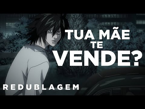 Death Note Desmantelado (Paródia Redublagem)