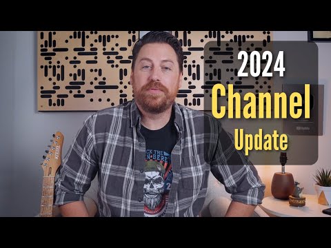 Channel Update 2024