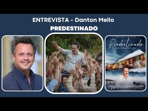 ENTREVISTA: Danton Mello - Predestinado
