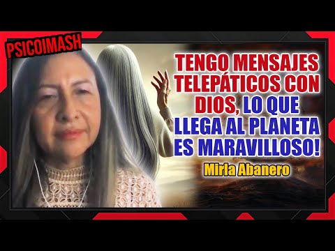 Me dieron las señales de los cambios que venían para el planeta - Mirla Abanero