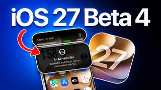 iOS 27 Beta 4 is Out - 10+ New Features and Changes! 
