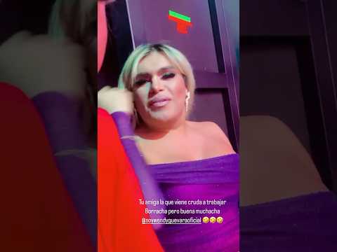 Buena muchacha 😂 #soywendyguevara #wendyguevara #lasperdidas