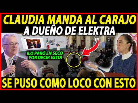 SE PUSO COMO L0C0 SALINAS PLIEGO ¡DUEÑO DE ELEKTRA SALIÓ A LL0RAR! PRESIDENTA LO DEJA CALLADO