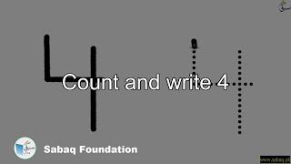 Count and write 4
