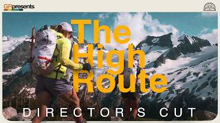 THE HIGH ROUTE: Official Emmy Winning Director's Cut