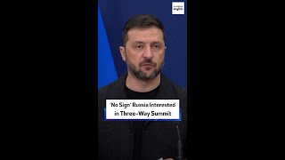 ‘No Sign’ Russia Interested In Three-Way Summit