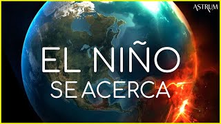 Esto es lo que El Niño le hará a la Tierra en 2024