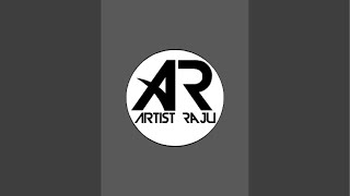 Artist Raju is live Preliminary Report