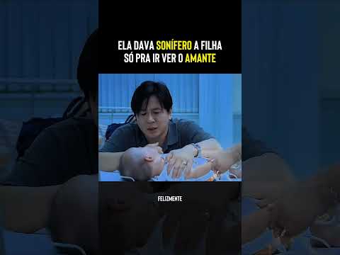 Ela dava sonífero a filha! #filmes #resumo #series