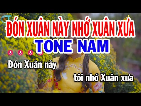 Karaoke Đón Xuân Này Nhớ Xuân Xưa Tone Nữ ( Cm ) Nhạc Xuân 2024 || Karaoke Tuấn Kiệt