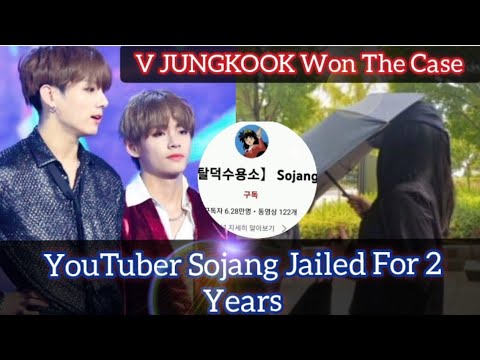 YouTuber Sojang Jailed For 2 Years