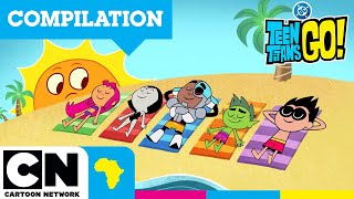 Heroes At The Beach | Compilation | Teen Titans Go | Cartoon Network Africa