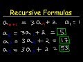 Recursive Formulas and Sequences