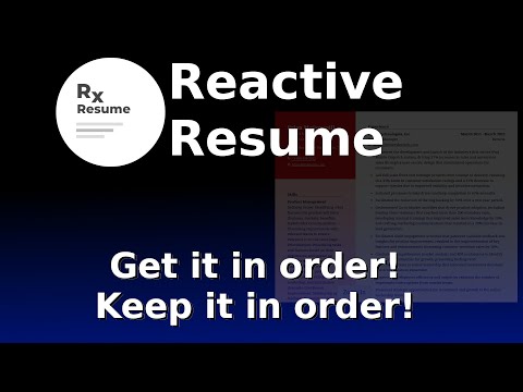 Reactive Resumes - Get your resume in order, and get that job!