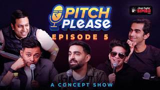 PITCH PLEASE EP05 ft. ⁨@taazaphool  ⁨@rjkisnaa0  Mohit Sadaani & Nitin Jain