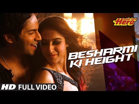 Besharmi Ki Height | Full Video Song | Main Tera Hero | Varun Dhawan, Ileana D&#39;Cruz, Nargis Fakhri