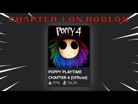 POPPY PLAYTIME CHAPTER 4 ON ROBLOX