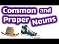 Identifying Common and Proper Nouns